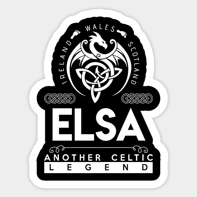 Elsa Name T Shirt - Another Celtic Legend Elsa Dragon Gift Item Sticker by harpermargy8920